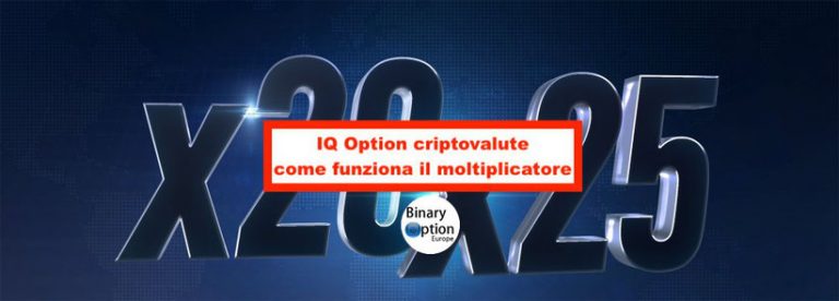 iq option criptovalute moltiplicatore come funziona