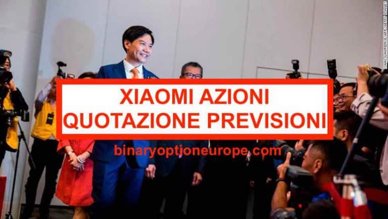 Dove comprare azioni Xiaomi quanto vale oggi in tempo reale?