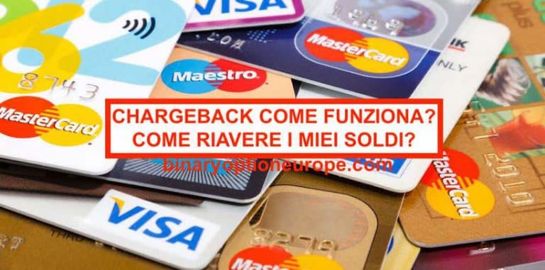 Chargeback Mastercard Visa cos'è, come funziona e come recupero soldi persi nel trading borsa
