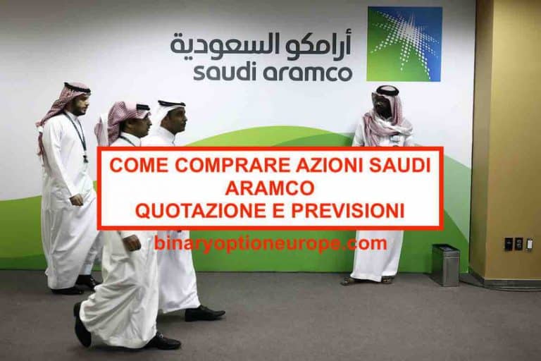 Come comprare Azioni Aramco grafico, dividendo e quotazione
