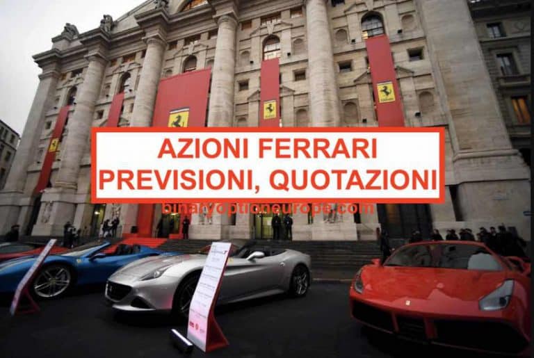azioni ferrari dove comprare previsioni grafico