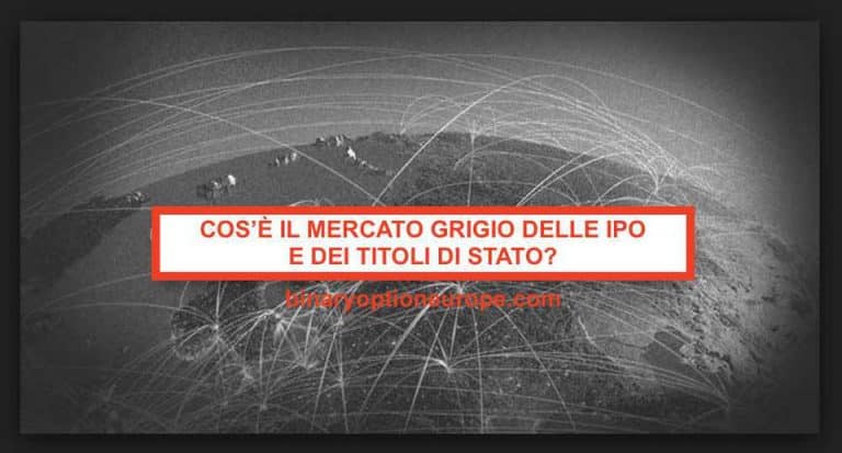 Cos'è il Mercato grigio o grey market quotazioni IPO titoli di stato
