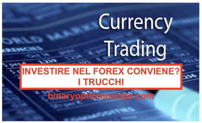 investire nel forex oggi conviene