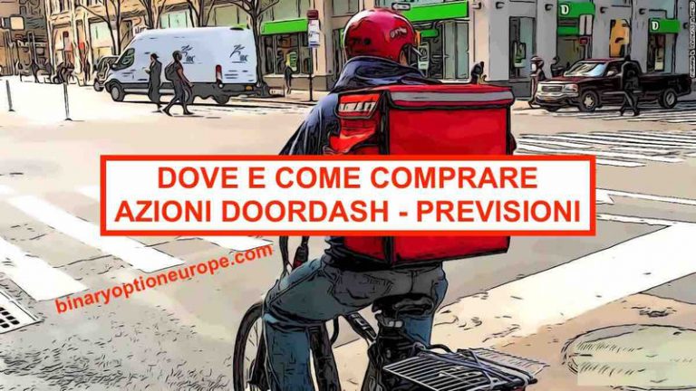 Dove e come comprare azioni DoorDash Previsioni e dividendi