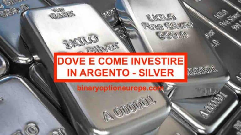 Dove e come investire in Argento Comprare Argento in borsa o fisico conviene