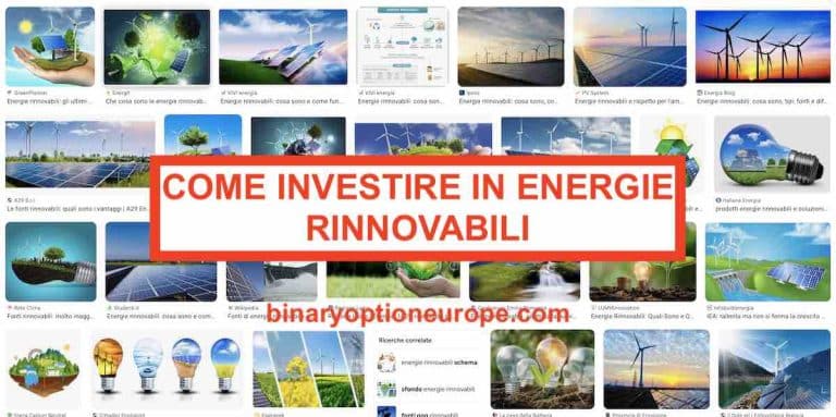 dove e come investire in energie rinnovabili