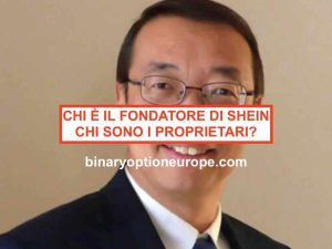 Chi è il fondatore di Shein? Chi è il proprietario della fast fashion cinese? chi e il fondatore di shein chi proprietario